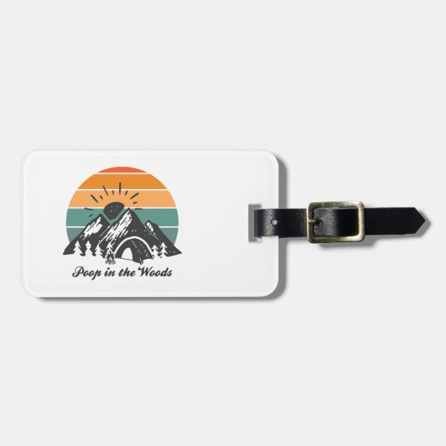 Poop In The Woods Luggage Tag (Front Horizontal)