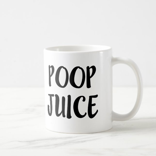 Poop Juice funny mug (Right)