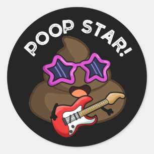 Poop Star Funny Pop Star Pun Dark BG Classic Round Sticker