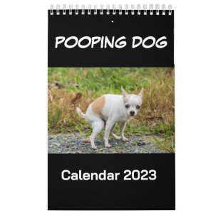 Pooping Dog Calendar 2023