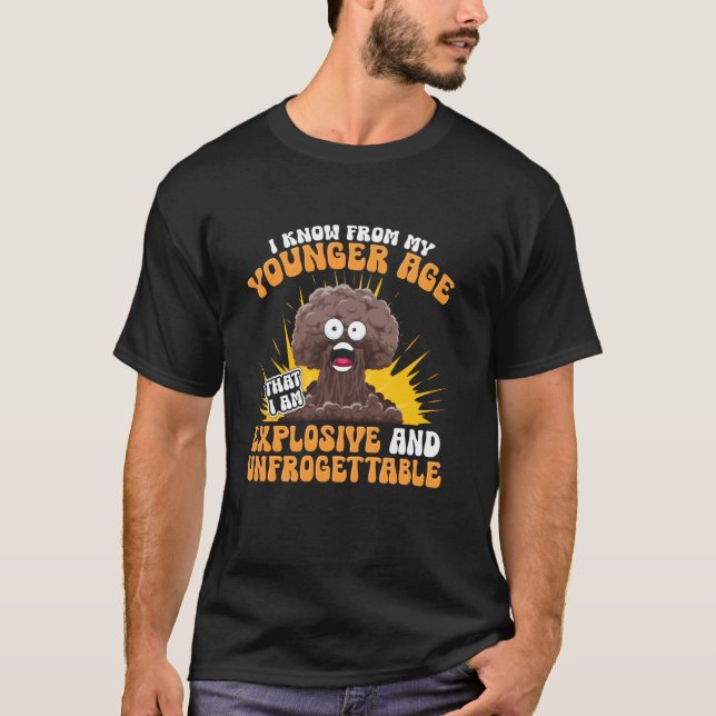 Pooping Explosive Diarrhea Poop T-Shirt (Front)