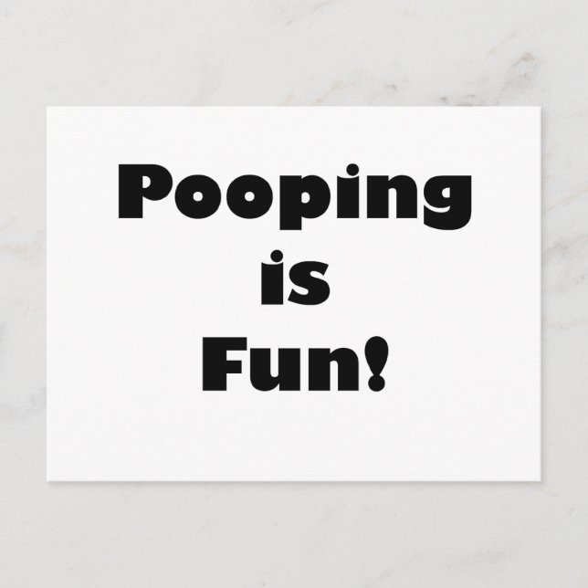 Pooping is Fun! Postcard (Front)