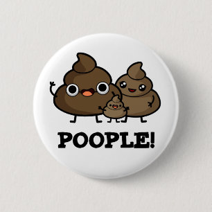 Poople Cute Poop People Pun 2 Inch Round Button