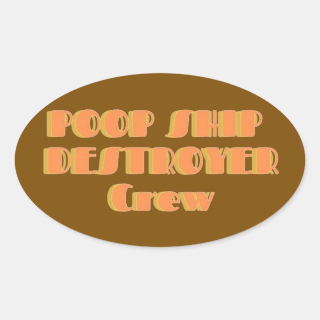 Poopship Destroyer Sticker (Front)