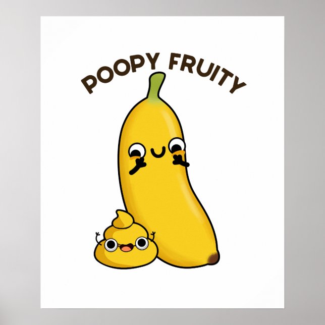 Poopy Fruity Funny Fruit Pun Poster (Front)