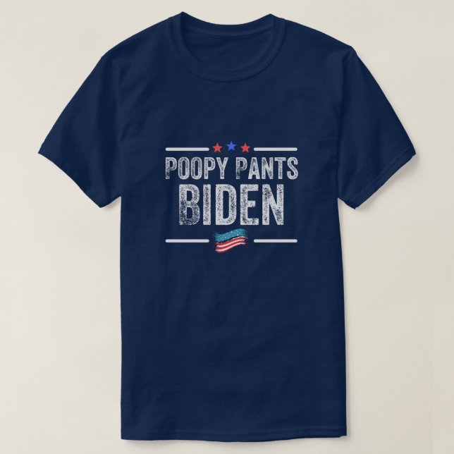 Poopy Pants Biden T-Shirt (Design Front)