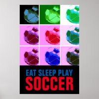 Pop Art Eat Sleep Play Soccer - Football