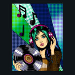 Pop Art Girl with Record Poster<br><div class="desc">Pop art girl holding a vinyl album with musical notes around her. Blue, green and purple colourful hand drawn art.</div>