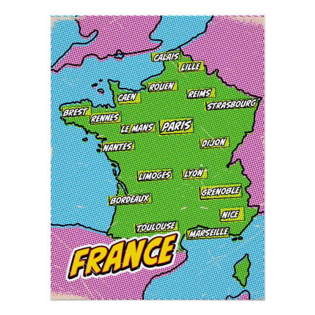 Pop Art Illustrated France map Poster (Front)