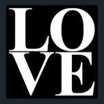 Pop Art LOVE Poster<br><div class="desc">A little Pop Art LOVE typography poster in black and white for the college dorm</div>