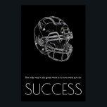 Pop Art Success Motivational Football Trendy Poster<br><div class="desc">Sport Themed Digitally Edited Art - Football Poster Print - Digital Comic Style Artwork - College Pop Art - Computer Images - The only way to do great work is to love what you do.</div>