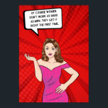 Pop Art Woman Funny Sassy Sarcastic Saying Poster<br><div class="desc">If you are in need of a good laugh, look no further than this Pop Art Woman Funny Sassy Sarcastic Saying Poster. The poster features a witty and sarcastic quote that is sure to make you chuckle, "Of course women don't work as hard as men. We do it right the...</div>
