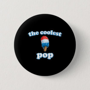 Pop Ever Fathers Day Popsicle Top For Dad Rocket 4 2 Inch Round Button