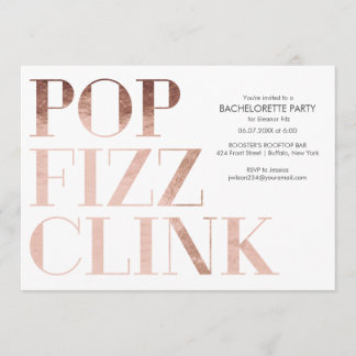 Pop Fizz Clink Bachelorette Invitation Faux Foil