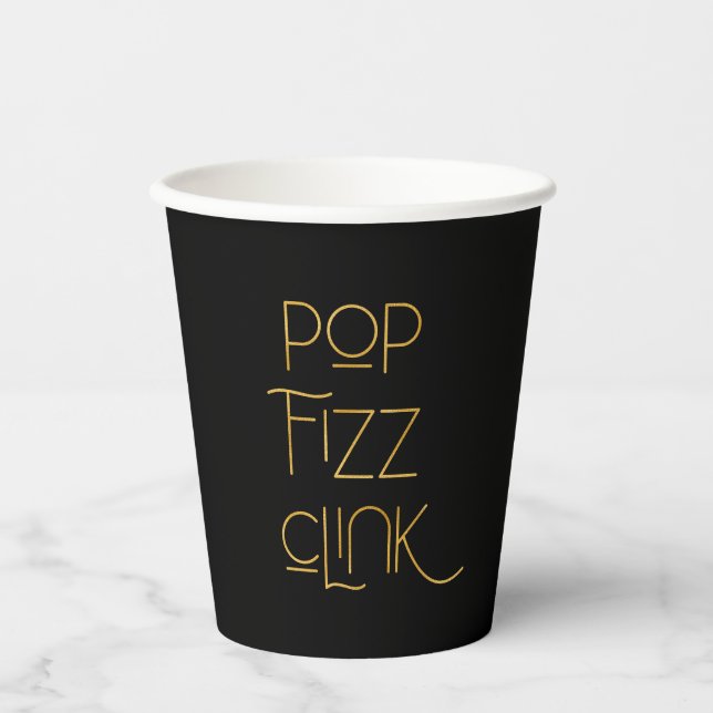 Pop Fizz Clink Elegant Typography Birthday Paper Cups (Front)