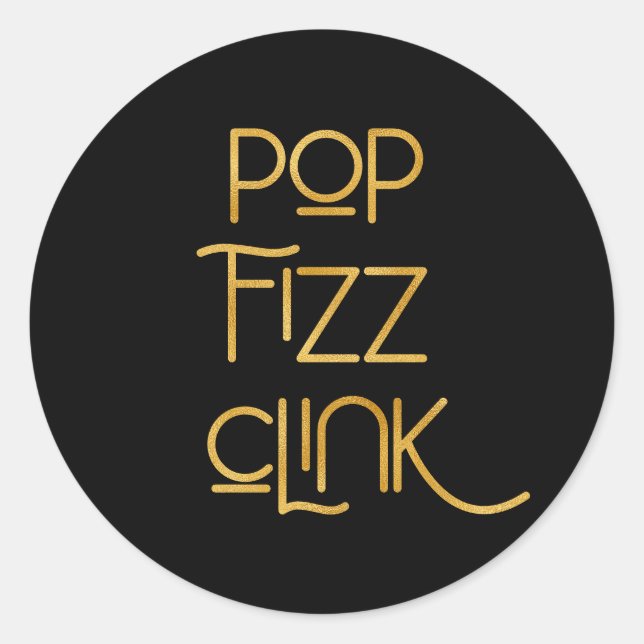 Pop Fizz Clink Elegant Typography Classic Round Sticker (Front)
