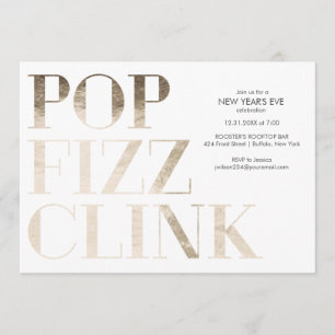 Pop Fizz Clink Faux Gold Foil New Year's Invitation