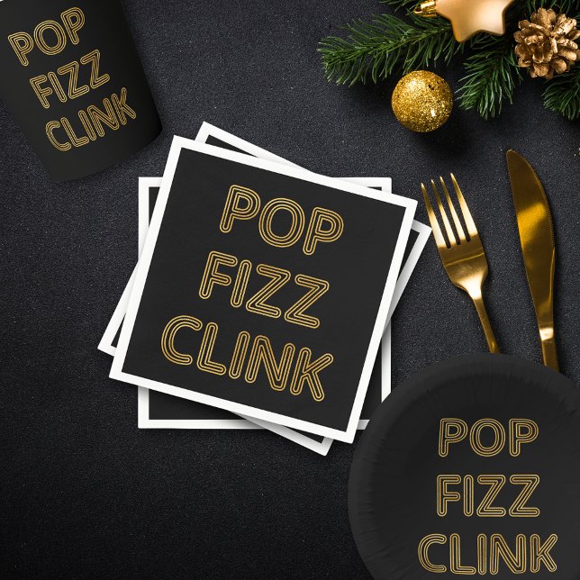 Pop Fizz Clink Modern Typography New Year's Eve Napkin (Creator Uploaded)