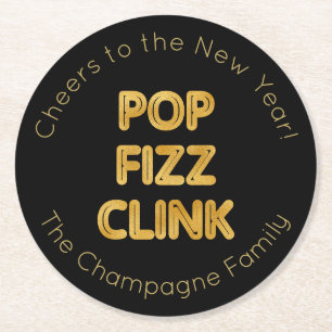 Pop Fizz Clink Modern Typography New Year's Eve Round Paper Coaster