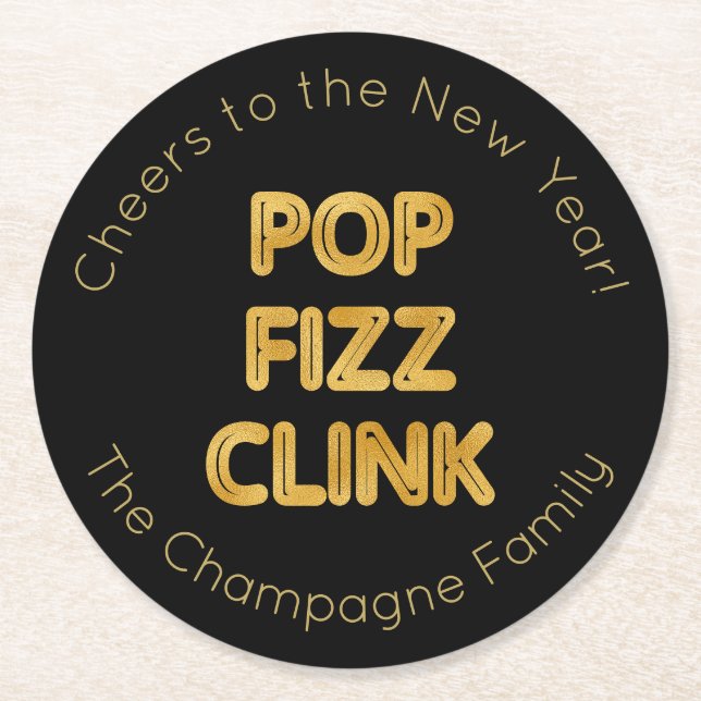 Pop Fizz Clink Modern Typography New Year's Eve Round Paper Coaster (Front)