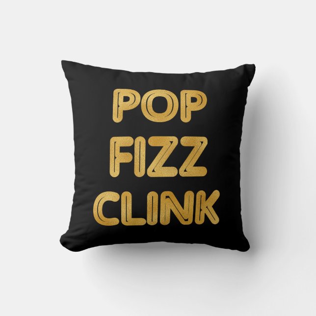 Pop Fizz Clink Modern Typography Throw Pillow (Front)