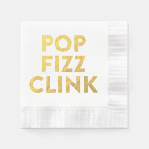 POP FIZZ CLINK Napkins