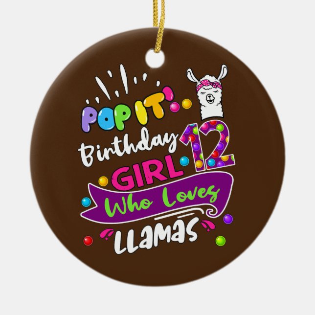 Pop It 12th Birthday Girl 12 Years Old Alpaca Ceramic Ornament (Front)