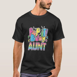 Pop It Aunt From Birthday Girl Or Boys Fidget T-Shirt