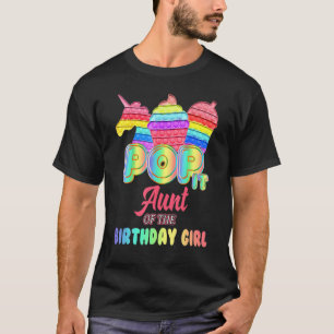 Pop It Aunt Of The Birthday Girl Fidget Kids Famil T-Shirt