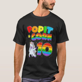 Pop It Corn Happy 10Th Unicorn Birthday Ten Cute U T-Shirt
