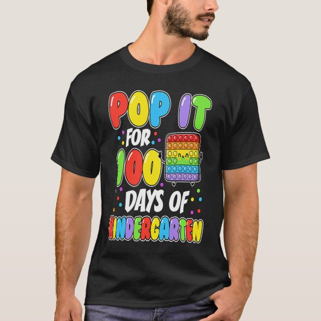 pop it for 100 days of kinder T-Shirt (Front)