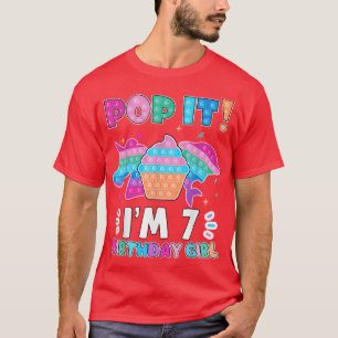 Pop it I'm 7 Birthday Girl Pop Fidget Toys Graphic T-Shirt