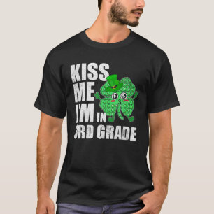 Pop It Kiss Me I'm In 3Rd Grade St Patrick Day Sha T-Shirt
