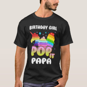 Pop It Papa Of The Birthday Girl Unicorn Ice Cream T-Shirt