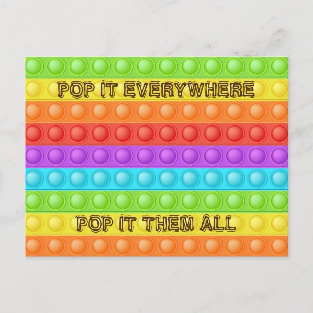 Pop it them all and everywhere with TEXT colourful Postcard (Front)