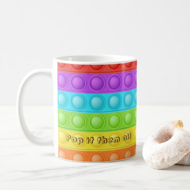 Pop it them all with TEXT and NAME colourful Coffee Mug (With Donut)