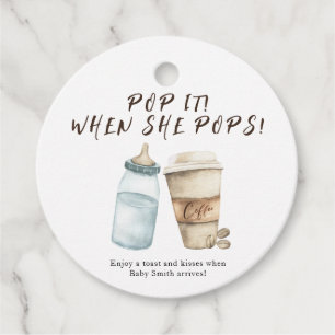 Pop it when she pops! Baby is brewing baby shower Favour Tags