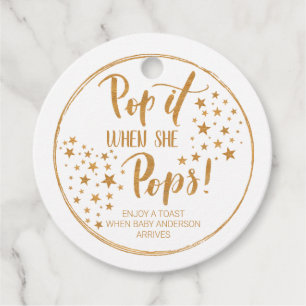Pop it When She Pops! - Baby Shower Favour T Favour Tags