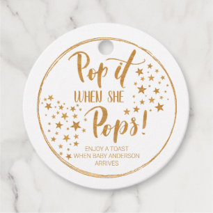Pop it When She Pops! - Baby Shower Favour T Tags