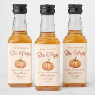 Pop it when she pops Fall Pumpkin Baby Shower  Liquor Bottle Label