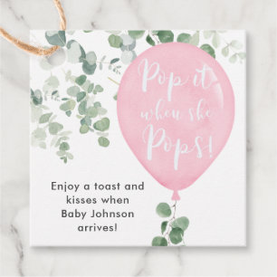 Pop it when she pops pink balloon greenery favour tags