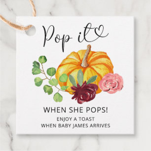 Pop it when she pops pumpkin favour tags