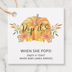 Pop it when she pops pumpkin favour tags