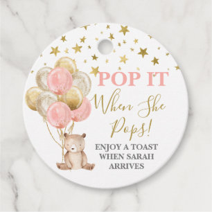 Pop it when she pops teddy bear girl favour tags