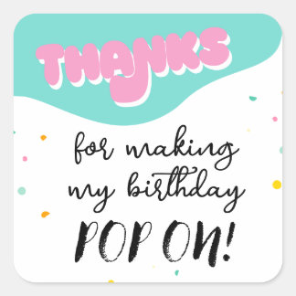 Pop On Over Birthday Party Square Sticker