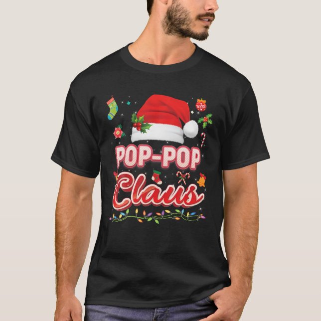 Pop-Pop Claus Matching Family Christmas Santa Paja T-Shirt (Front)