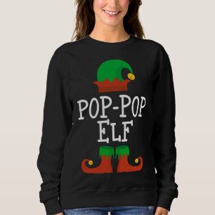Pop-Pop Elf Christmas Matching Family Pajama Pj Xm Sweatshirt