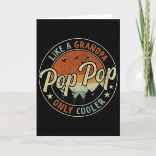 Pop Pop Like A Grandpa Only Cooler Vintage Retro F Card