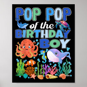 Pop Pop Of The Birthday Boy Aquarium Sea Animals M Poster