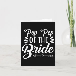 Pop Pop Of The Bride Wedding Party Family Bridal S Card